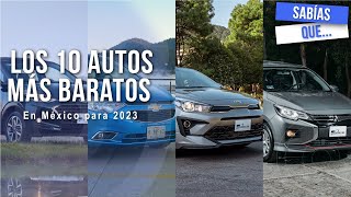 Los 10 autos más baratos en México para 2023  Autocosmos [upl. by Muhcon]