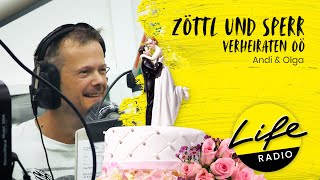 Zöttl und Sperr verheiraten OÖ  Heiratsantrag Andi amp Olga [upl. by Nevsa]