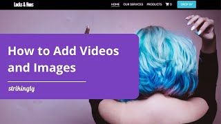 How to Add Videos and Images to your Strikingly Website [upl. by Ullman487]