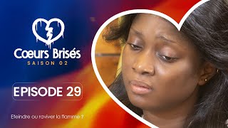 COEURS BRISÉS  Saison 2  Episode 29 VOSTFR [upl. by Ahtiek]