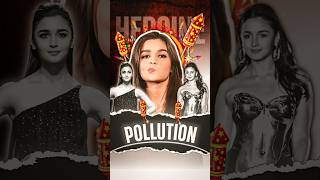 Ban Firecracker on diwali is not solution of pollution  alia bhatt mindeset [upl. by Umont]