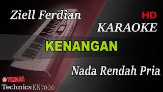 KENANGAN  ZIELL FERDIAN  NADA RENDAH PRIA   KARAOKE [upl. by Clemente723]