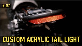 XJ650 Build Part 39  FINISHED CUSTOM ACRYLIC TAIL LIGHT [upl. by Fisa]