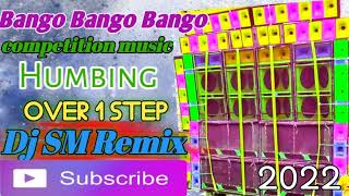 Bango Bango Bango Over 1 Step competition Dj SM Remix 2022  YouTube Music [upl. by Lindley]