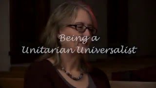 What It Means to Be a Unitarian Universalist [upl. by Nospmas]