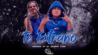 Te Extraño😢 Maniako Feat El gordito flow VideoLiric LetraRapRomantico2020 [upl. by Murage470]