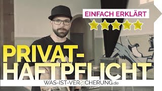 Privathaftpflichtversicherung  EINFACH ERKLÄRT [upl. by Lehacim959]