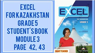 Ағылшын тілі 5сынып Excel grade 5 for Kazakhstan Students book Module 3 page 42 43 [upl. by Melvin]