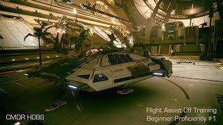 Elite Dangerous  quotFlight Assist Off Trainingquot Beginner Proficiency 1 [upl. by Otsuj]