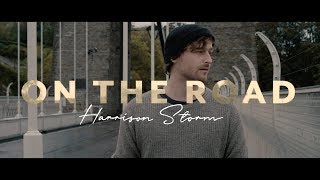 Harrison Storm  On The Road With SYML [upl. by Presber]