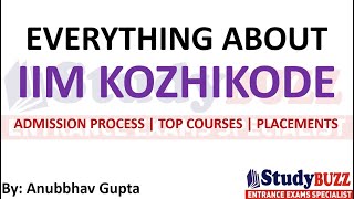 Life at IIM Kozhikode  Placements Batch Profile Admission Process Cutoffs Important Details [upl. by Alphonsine877]