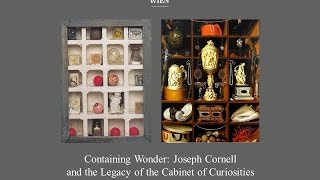 Containing Wonder Kirsten Hoving on Joseph Cornell and the Legacy of the Cabinet of Curiosities [upl. by Kessia]