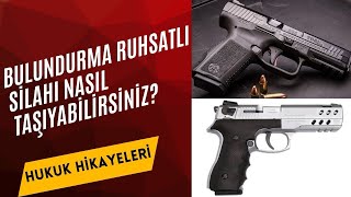 Bulundurma Ruhsatlı Silah Taşınabilir mi  Bulundurma Ruhsatı Nasıl Alınır  Hakkımda Arama Kararı [upl. by Nnyltiak251]