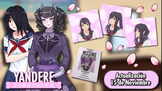 Reporte Actualización 15 de Noviembre Yandere Simulator [upl. by Russel]