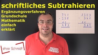 Minus  schriftliches Subtrahieren Ergänzungsverfahren Mathematik einfach erklärt  Lehrerschmidt [upl. by Norraf]