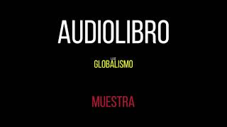 Globalismo audiolibro Agustín Laje [upl. by Wira946]