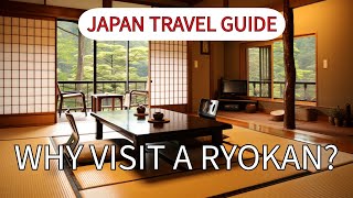 Why you should stay at a Ryokan in Japan [upl. by Notserc]