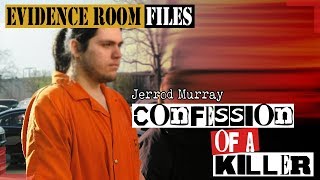 Jerrod Murray  The Politest Confession of a Murderer [upl. by Frantz]