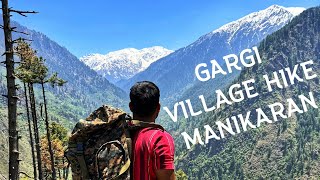 GARGI VILLAGE TREK IN MANIKARAN HIMACHAL PRADESH  SAR PASS TREK WITH YHAI [upl. by Eniala675]