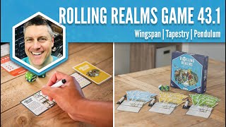 Pendulum Tapestry Wingspan Rolling Realms Game 43 Round 1 [upl. by Helbona475]