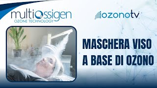 Ozono TV OZOSKIN  Maschera viso a base di ozono [upl. by Aline]