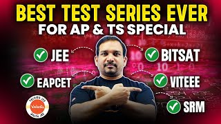 Best Test Series Ever  AP amp TS Special  JEE  BITSAT  EAPCET  VITEEE  SRM  Kiran Sir [upl. by Gaby]