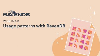 Usage patterns with RavenDB [upl. by Tartan761]