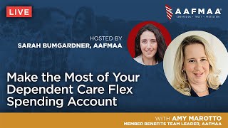 Make the Most of Your Dependent Care Flex Spending Account [upl. by Aibar]