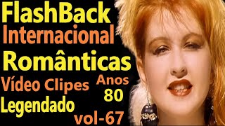 Músicas Internacionais Românticas 708090  vol 67  Legendado  Vídeo Clipes [upl. by Aneelas75]