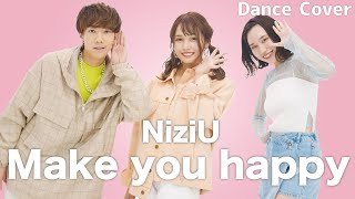 【歌って踊ってみた】Make you happy／NiziU verばんばんざい [upl. by Nareik]