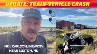 BREAKING NEWS UPDATE TrainVehicle Crash Near Buxton North Dakota [upl. by Ergener]