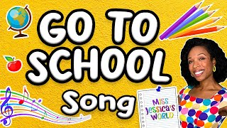 Go to School Song Lyric Video  Get Ready For School song for Kids  Educational Music [upl. by Aligna522]