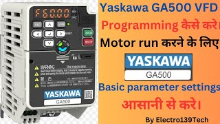 Yaskawa GA500 Parameter settings ll Yaskawa GA500 programming yaskawa GA500 vfd electrical [upl. by Skeie46]