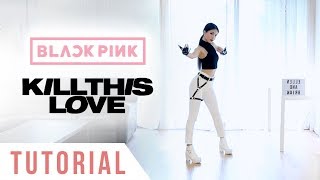 BLACKPINK  ‘Kill This Love’ Dance Tutorial Explanation  Mirrored  Ellen and Brian [upl. by Aurea]