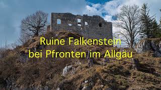 Ruine Falkenstein bei Pfronten im Allgäu [upl. by Greysun88]