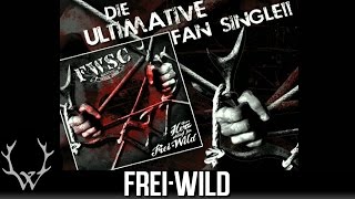 FWSCeV präsentiert Unser Herz schlägt für FreiWild  Ultimative Fanclub Hymne [upl. by Ainesell]