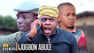 IJOGBON ABULE  Latest Yoruba Movie Drama Starring Odunlade Adekola [upl. by Notaes]