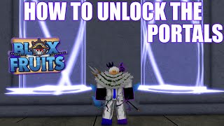 How To Unlock The Portals In Third Sea  Blox Fruits [upl. by Plank842]