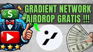 Gradient Network La Tua Chance per Guadagnare Token Gratis e Prima di Tutti [upl. by Adihsar]