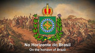 quotHino da Independênciaquot  Anthem of the Empire of Brazil [upl. by Oirotciv]