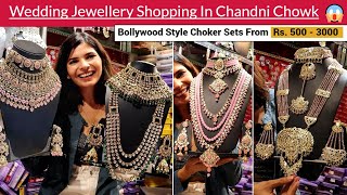 Exploring Wedding Jewellery In Chandni Chowk Delhi  Bollywood Style Bridal  Non Bridal Collection [upl. by Berman688]