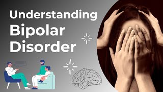 Understanding Bipolar Disorder [upl. by Akino]