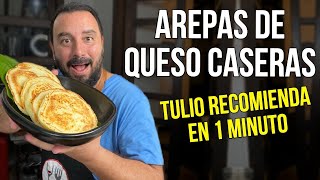 Arepas de Queso Caseras con solo 3 Ingredientes  Receta Fácil  Tulio Recomienda en 1 Minuto [upl. by Telracs307]