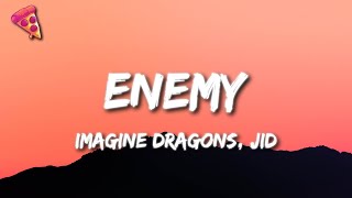 Imagine Dragons JID  Enemy [upl. by Annaert]