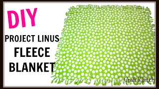 Project Linus Blanket Tutorial  Project Show You Care  DIY Project  Craft Klatch  How To [upl. by Gypsie719]