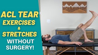 The 7 BEST NonSurgical ACL Tear Rehab Exercises amp Stretches  PT Time with Tim [upl. by Regazzi]