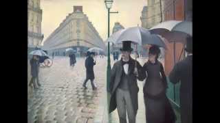 Gustave Caillebotte Paris Street Rainy Day [upl. by Erodeht194]