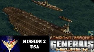 COMMAND amp CONQUER  GENERALS Heure H  Mission 2 USA  Playthrough FR HD [upl. by Ttezil]