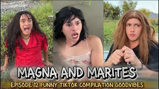 MAGNA AND MARITES  EPISODE 12  FUNNY VIDEOS COMPILATION  GOODVIBES [upl. by Mannuela]