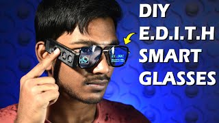 Making a Real life DIY EDITH Smart Glasses  SpiderMan Far from Home [upl. by Nitsyrk]